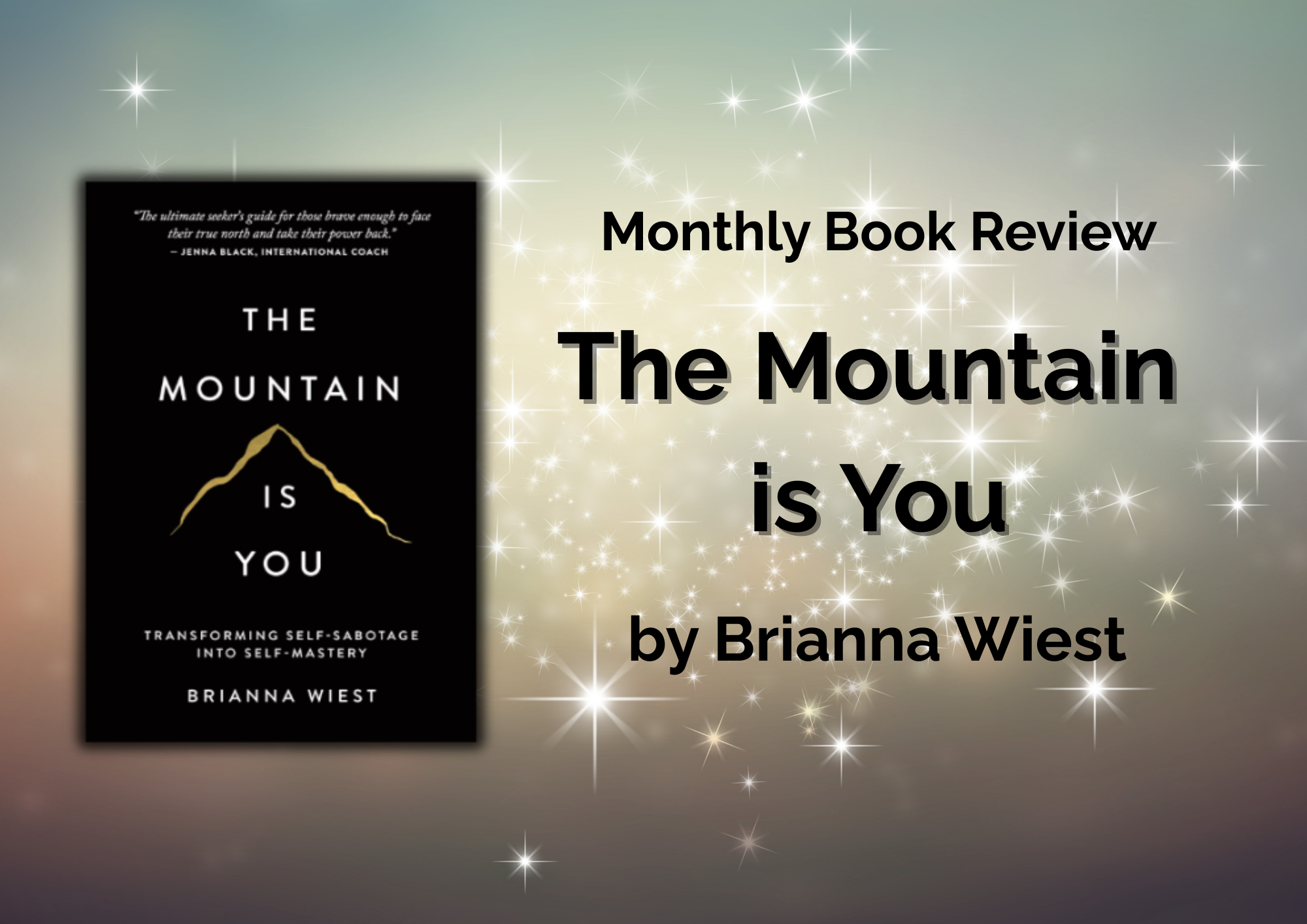 The Mountain is You book is a must read